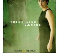 When the Dust Has Settled by Trine-Lise Vaering (2002-03-05)