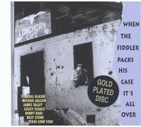 When the fiddler packs his case it's all over - Michael Ballew, James Talley, Billy Stone, Tompall Glaser, Lesley Schatz...