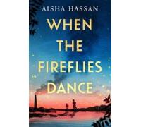When The Fireflies Dance (ebook)