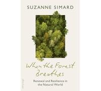 When the Forest Breathes: Renewal and Resilience in the Natural World