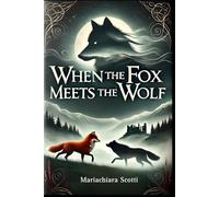 When the Fox meets the Wolf