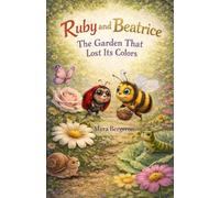 When The Garden Lost Its Color: Storybook (Children’s Storybooks)