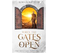 When The Gates Open (The Revenant Pact)