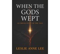 When the Gods Wept