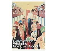 When The Going Was Good (Penguin Modern Classics) [Idioma Inglés]