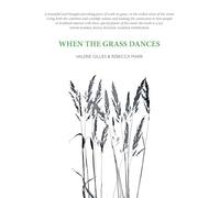 When the Grass Dances