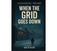 When the grid goes down (The Black Grid Series)