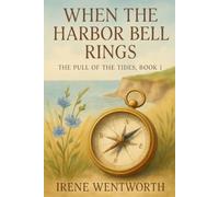 When the Harbor Bell Rings