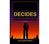 When the Heart Decides: A Collection of Short Stories and Poems