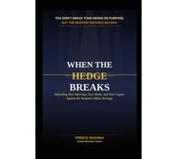 WHEN THE HEDGE BREAKS: Defending Your Marriage, Your Home, and Your Legacy Against the Serpent's Oldest Strategy