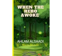 When the Hero Awoke: Fantasy stories and novels