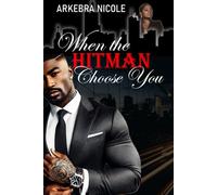 When the Hitman Choose You
