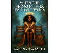 When The Homeless don't look "Homeless": She held "A Quiet Voice"