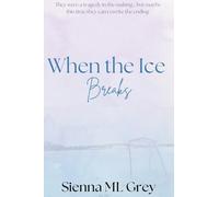 When the Ice Breaks (Brighton U)