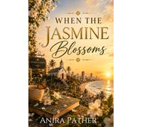 When the Jasmine Blossoms