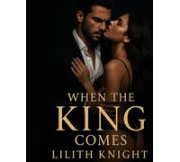 When the King Comes: An Erotic office Romance