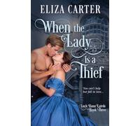 When the Lady is a Thief: 3 (Loch Bana Lairds)