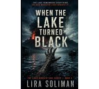 WHEN THE LAKE TURNED BLACK: An Eco-Horror Survival Thriller of Mutated Organisms, Volcanic Secrets, and an Outbreak at Taal Lake (The Fires Beneath Taal)
