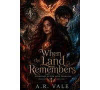 When The Land Remembers (Guardians of the Land)