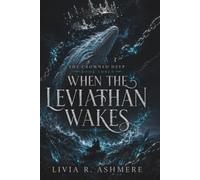 WHEN THE LEVIATHAN WAKES (The Crowned Deep)