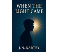 When the Light Came: 2 (Breaking Point)