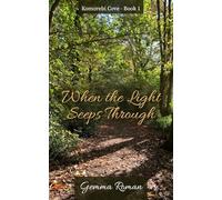When the Light Seeps Through (Komorebi Cove)