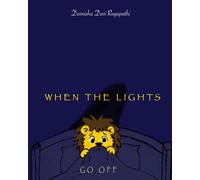 When The Lights Go Off (Big Feelings, Little Bodies)