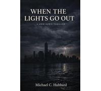 When the Lights Go Out: A Guardian Group EMS Novel