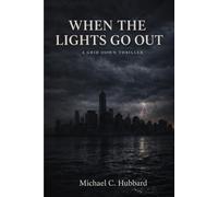 When the Lights Go Out: A Guardian Group EMS Novel