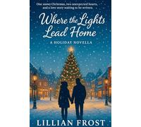 When the Lights Lead Home: A Holiday Novella