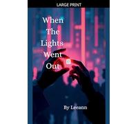 When The Lights Went Out