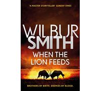 When the Lion Feeds: The book that started it all