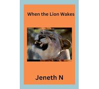When the Lion Wakes