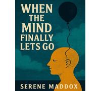 When the Mind Finally Lets Go
