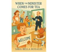 When the Minister Comes for Tea
