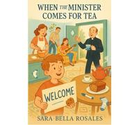 When the Minister Comes for Tea