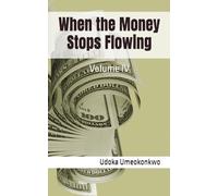 When the Money Stops Flowing