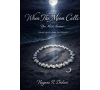 When The Moon Calls: You Must Answer (The "Calls" Series)