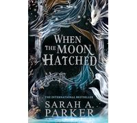 When the Moon Hatched: The #1 SUNDAY TIMES bestselling sensation: Book 1 (The Moonfall Series)