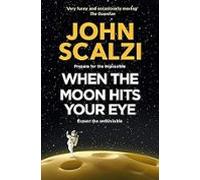 When The Moon Hits Your Eye