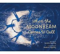 When the Moonbeam Comes to Call