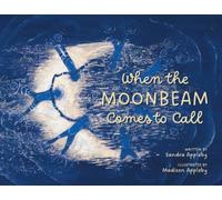 When the Moonbeam Comes to Call