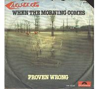 When the morning comes (1980) / Vinyl single [Vinyl-Single 7'']