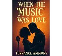 When the Music Was Love