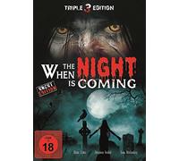 When the Night is Comming - Triple 3 Edition/Uncut Edition [Alemania] [DVD]