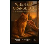 When the Orange Fades