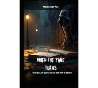 When The Page Turns: Ten Stories, Ten Secrets, One Step Away From The Darkness