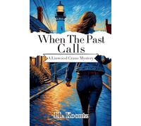 When The Past Calls (Linwood Crane Mysteries)