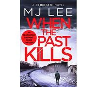 When the Past Kills – Thriller policial DI Ridpath (5) – Canelo