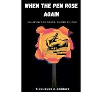 When the Pen Rose Again